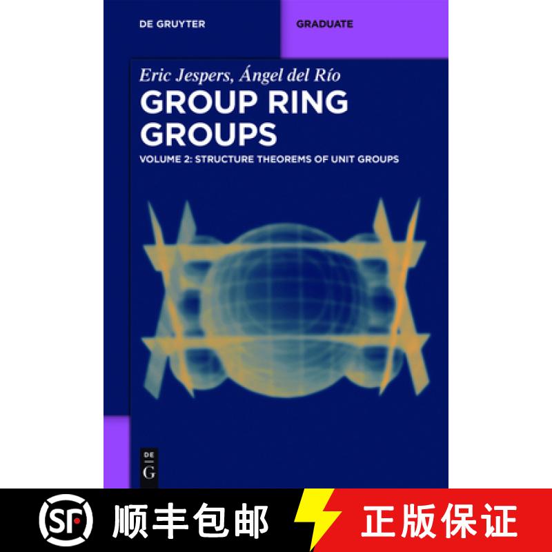 【2-3周达】Structure Theorems of Unit Groups [9783110411492]