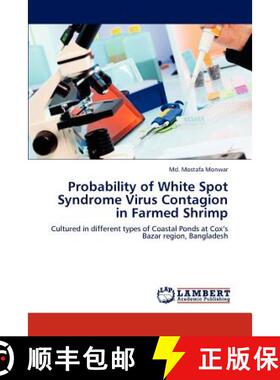 预订 Probability of White Spot Syndrome Virus Contagion in Farmed Shrimp [9783659194733]
