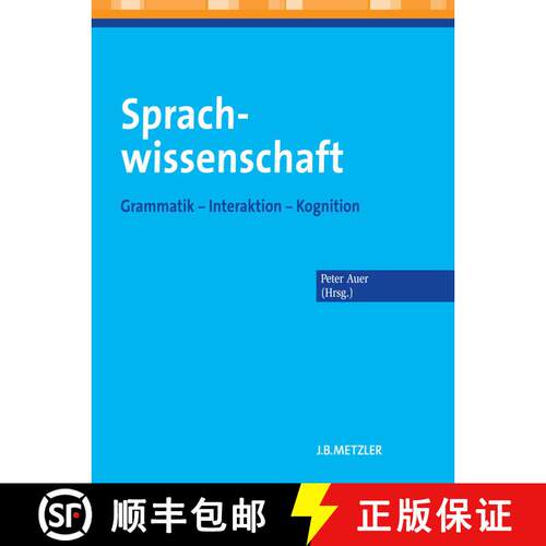 【3-4周达】Sprachwissenschaft: Grammatik – Interaktion – Kognition (66 farb. Tabellen; 2-farbig) [9783476023650]