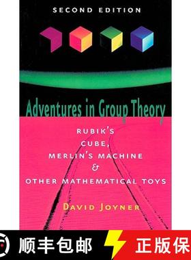 【3-4周达】Adventures in Group Theory: Rubik's Cube, Merlin's Machine, and Other Mathematical Toys [9780801890130]