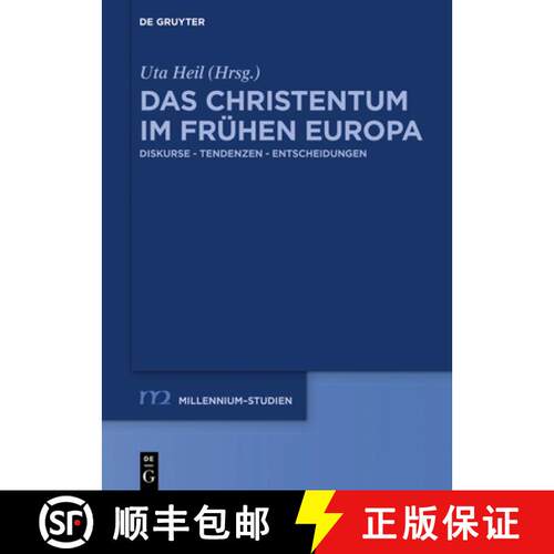 【3-4周达】精装 Das Christentum im frühen Europa – Diskurse – Tendenzen – Entscheidungen [9783110642728]