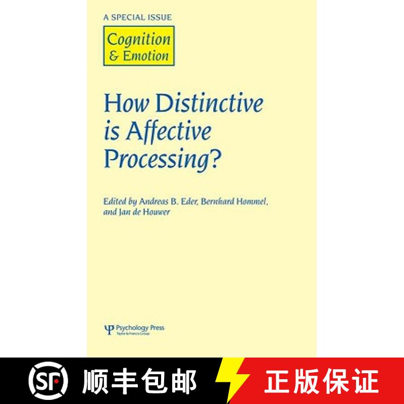【3-4周达】How Distinctive is Affective Processing?: A Special Issue of Cognition and Emotion [9781841698144]