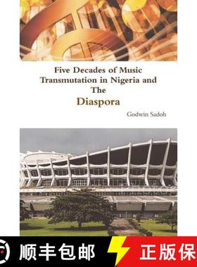 【3-4周达】Five Decades of Music Transmutation in Nigeria and The Diaspora [9781329675605]