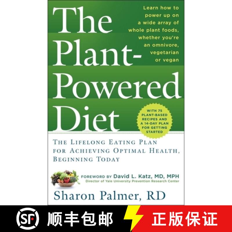 【3-4周达】The Plant-Powered Diet: The Lifelong Eating Plan for Achieving Optimal Health, Beginning T... [9781615190584]