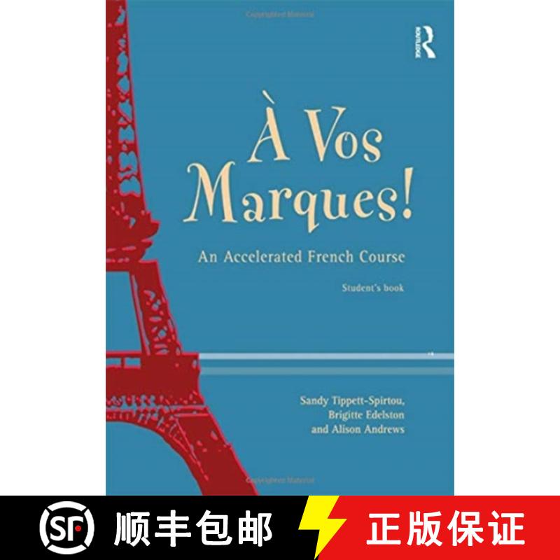 【3-4周达】A Vos Marques!: An Accelerated French Course: Student's Book [9781138152946]