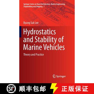 【3-4周达】Hydrostatics and Stability of Marine Vehicles : Theory and Practice [9789811348006]