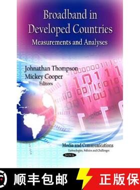【3-4周达】Broadband in Developed Countries: Measurements and Analyses [9781619427501]