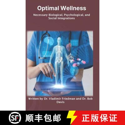 【3-4周达】Optimal Wellness: Necessary Biological, Psychological, and Social Integrations [9781632670717]