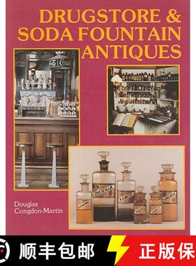 【3-4周达】Drugstore and Soda Fountain Antiques [9780887403347]