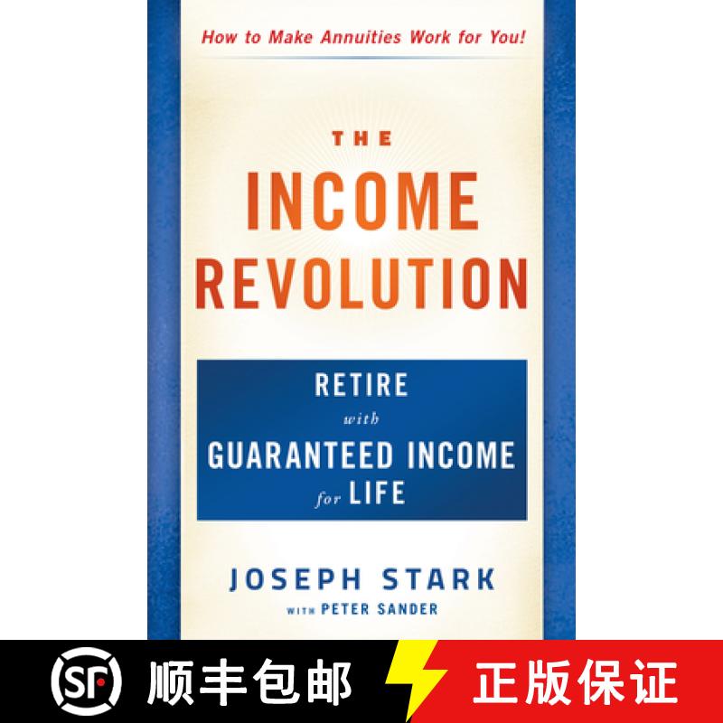 【3-4周达】The Income Revolution : Retire with Guaranteed Income for Life [9781630060664]