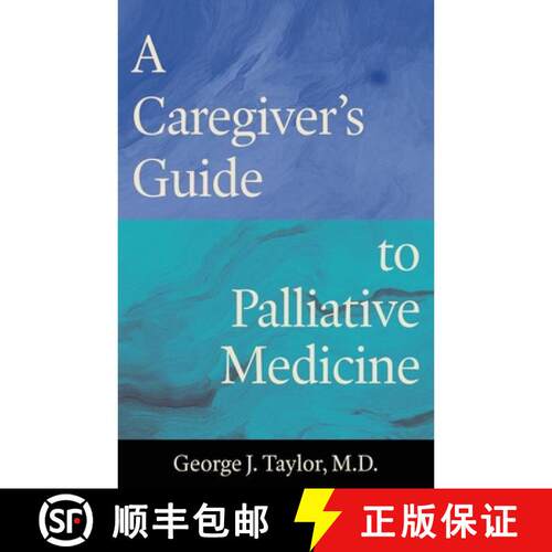 【3-4周达】A Caregiver's Guide to Palliative Medicine [9798901741627]