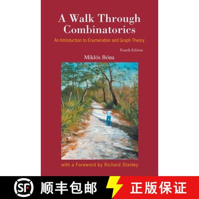 【3-4周达】Walk Through Combinatorics, A: An Introduction To Enumeration And Graph Theory (Fourth Edi... [9789813237452]