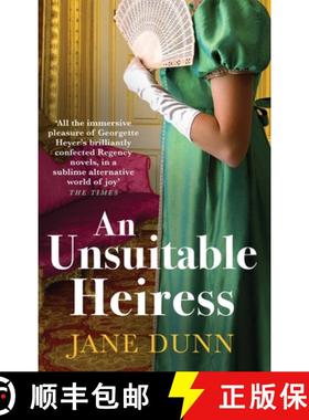 【3-4周达】Unsuitable Heiress: A gorgeous regency historical romance from SUNDAY TIMES BESTSELLER Jan... [9781804835371]