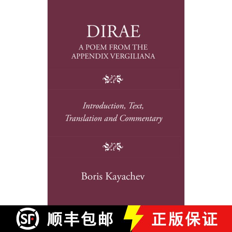 【4周达】Dirae - A Poem from the Appendix Vergiliana: Introduction, Text, Translation and Commentary [9781914535413]