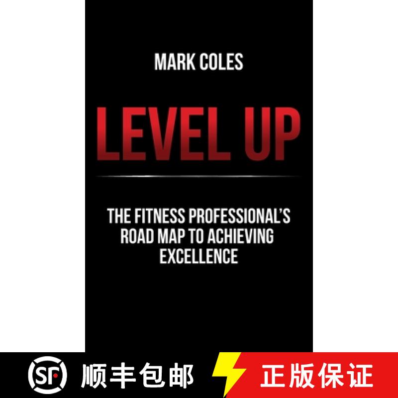 【3-4周达】Level Up: The Fitness Professional's Road Map to Achieving Excellence [9781781334669]