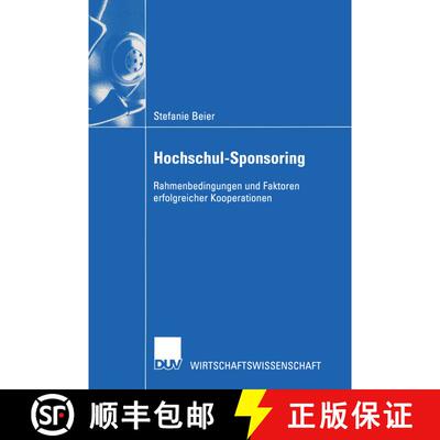 【3-4周达】Hochschul-Sponsoring : Rahmenbedingungen und Faktoren erfolgreicher Kooperationen [9783824406784]