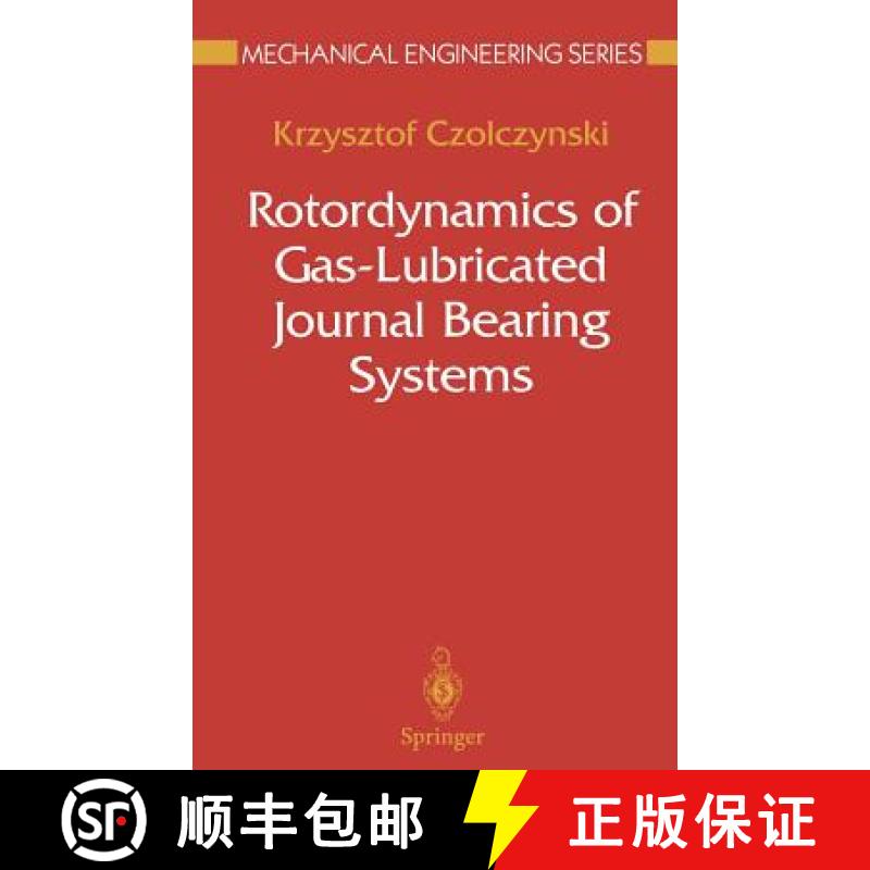 【3-4周达】Rotordynamics of Gas-Lubricated Journal Bearing Systems [9780387986777]