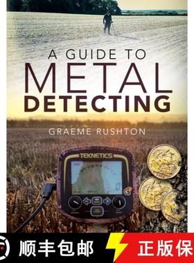 【3-4周达】A Guide to Metal Detecting [9781526780683]