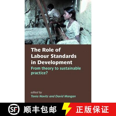 【3-4周达】The Role of Labour Standards in Development – From theory to sustainable practice [9780197264911]