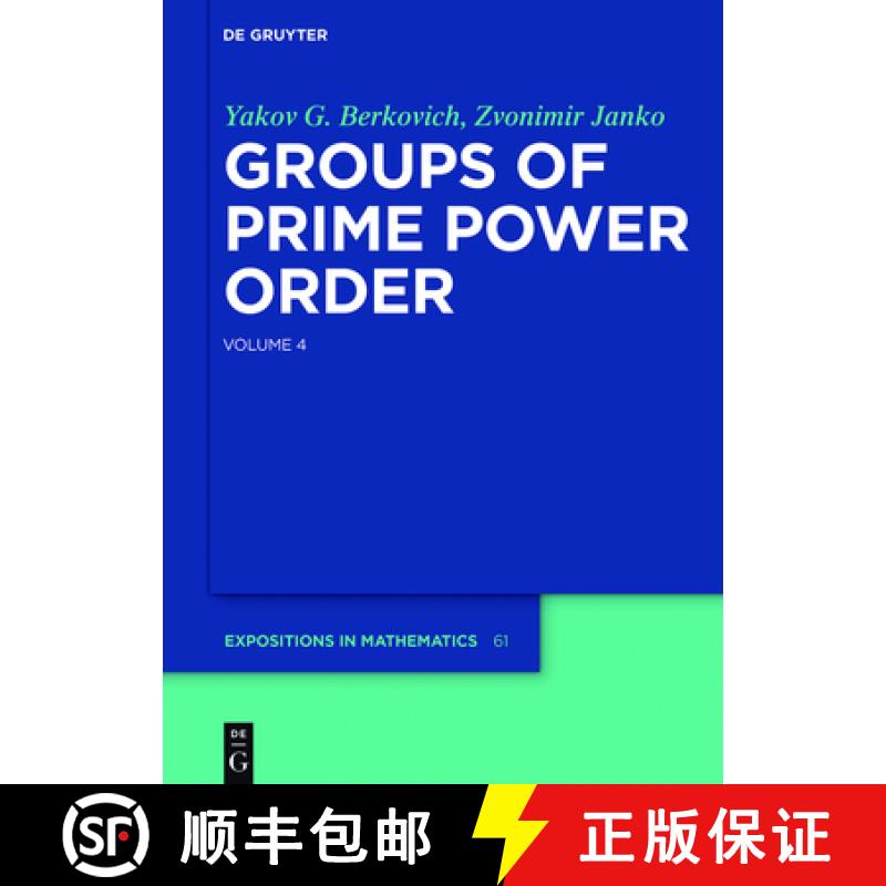 预订 Groups of Prime Power Order De Gruyter Expositions in Mathematics Groups of Prime Power Order [9783110281453]