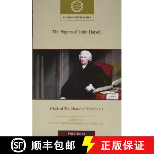 【3-4周达】精装 The Papers of John Hatsell, Clerk of the House of Commons: Volume 59 [9781108842457]