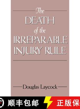 【3-4周达】The Death of the Irreparable Injury Rule [9780195063561]