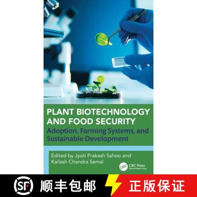 【3-4周达】精装 Plant Biotechnology and Food Security: Adoption, Farming Systems, and Sustainable Dev... [9781032982625]