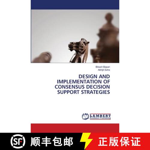 【3-4周达】Design and Implementation of Consensus Decision Support Strategies (Aufl.) [9786204986814]