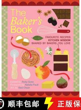 Baker's Book | Favourite recipes and kitchen wisdom by Australian bakers you love: For Bakers, By Bakers [9781761500268]