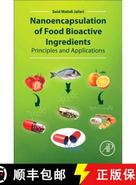 【3-4周达】Nanoencapsulation of Food Bioactive Ingredients: Principles and Applications [9780128097403]