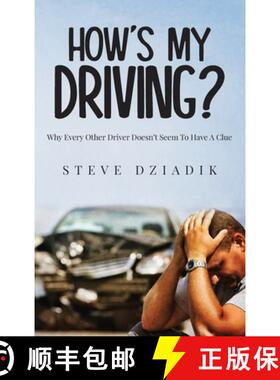 【3-4周达】How's My Driving?: Why Every Other Driver Doesn't Seem To Have A Clue [9798893300239]