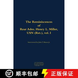 Henry Vol Miller Reminiscences Rear 9781682699454 1912 1993 The Adm. Ret. USN 3周达