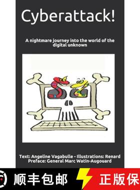 【3-4周达】Cyberattack!: A nightmare journey into the world of the digital unknown [9782491222024]