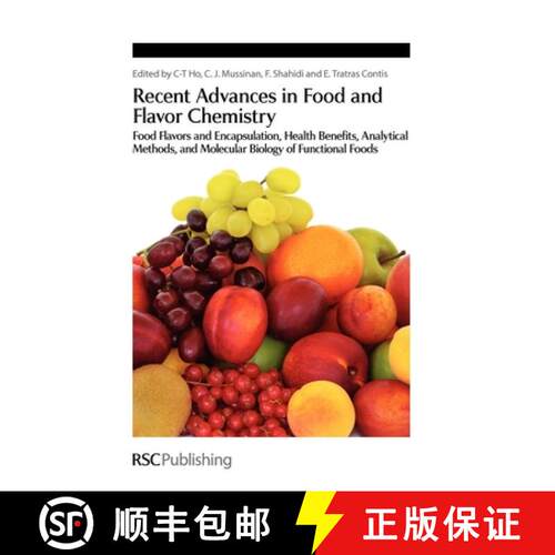 【3-4周达】精装 Recent Advances in Food and Flavor Chemistry: Food Flavors and Encapsulation, Health ... [9781847552013]