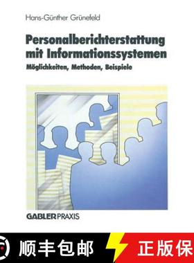 【3-4周达】Personalberichterstattung mit Informationssystemen : Möglichkeiten, Methoden, Beispiele [9783322870506]