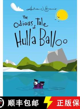 预订 The Odious Tale of Hulla Balloo [9781471604188]
