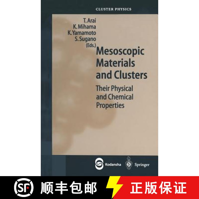 【4周达】Mesoscopic Materials and Clusters : Their Physical and Chemical Properties [9783662086766]