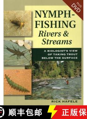 【3-4周达】Nymph-Fishing Rivers and Streams : A Biologist's View of Taking Trout Below the Surface [9780811714389]