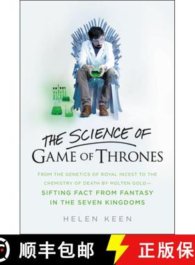 【3-4周达】The Science of Game of Thrones: From the Genetics of Royal Incest to the Chemistry of Deat... [9780316315838]