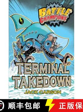 【3-4周达】Battle Champions: Terminal Takedown [9780857075659]