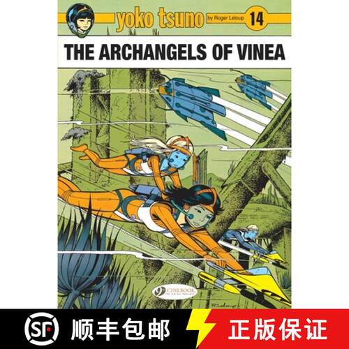 【3-4周达】Yoko Tsuno Vol. 14: The Archangels of Vinea: The Archangels of Vinea [9781849184380]