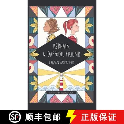 【3-4周达】Redhair and Daffodil Friend: a tale about friendship, loyalty and minding your own business [9781739746902]