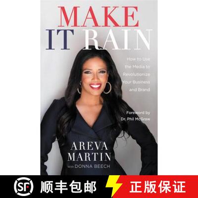 【3-4周达】Make It Rain!: How to Use the Media to Revolutionize Your Business & Brand [9781478989882]