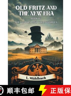 【3-4周达】Old Fritz And The New Era Book IV The Visibles And The Invisibles [9789364289658]