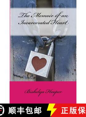 预订 The Memoir of an Incarcerated Heart [9780615793047]