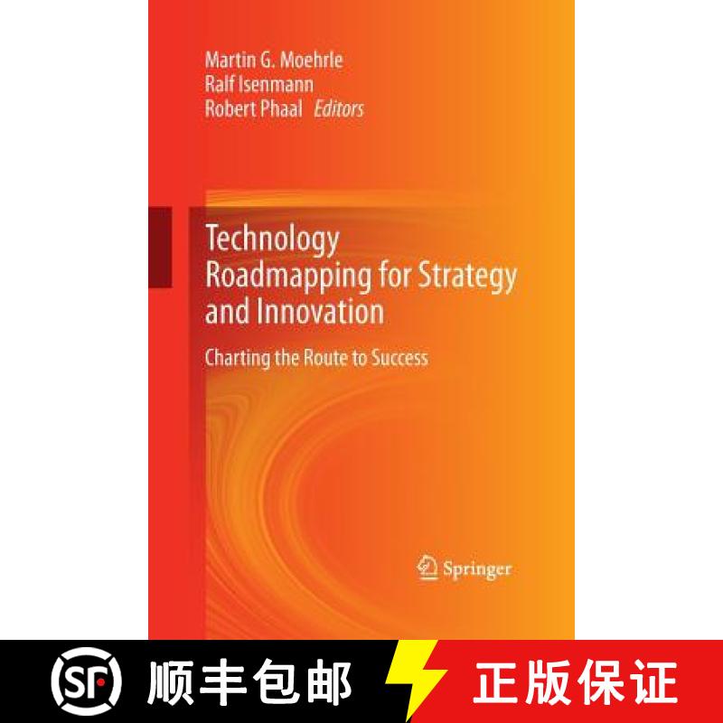 【3-4周达】Technology Roadmapping for Strategy and Innovation : Charting the Route to Success [9783642437298]