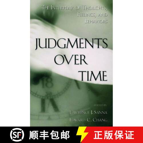 【3-4周达】精装 Judgments Over Time: The Interplay of Thoughts, Feelings, and Behaviors [9780195177664]