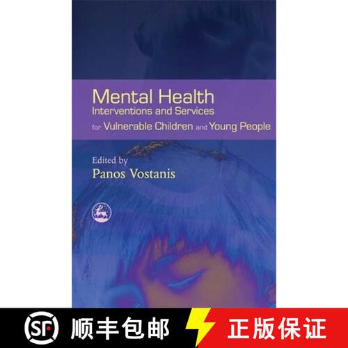 【3-4周达】Mental Health Interventions and Services for Vulnerable Children and Young People [9781843104896]
