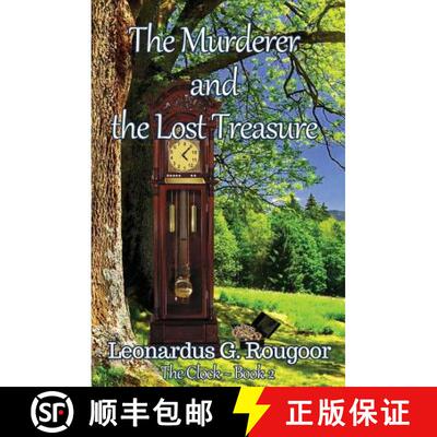【3-4周达】The Murderer and the Lost Treasure: The Clock ~ Book 2 [9781626948778]