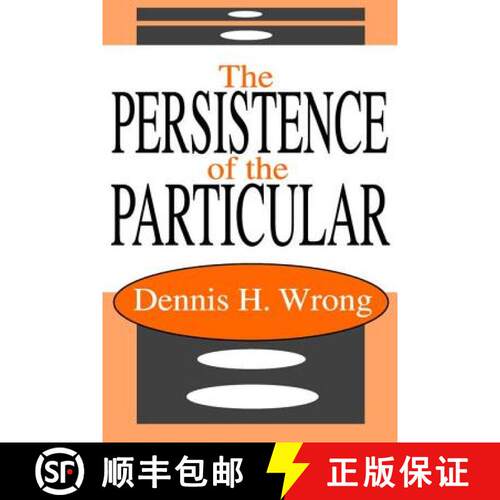 【3-4周达】The Persistence of the Particular [9781412805018]